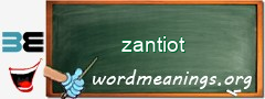 WordMeaning blackboard for zantiot